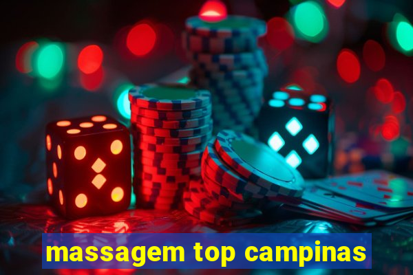 massagem top campinas